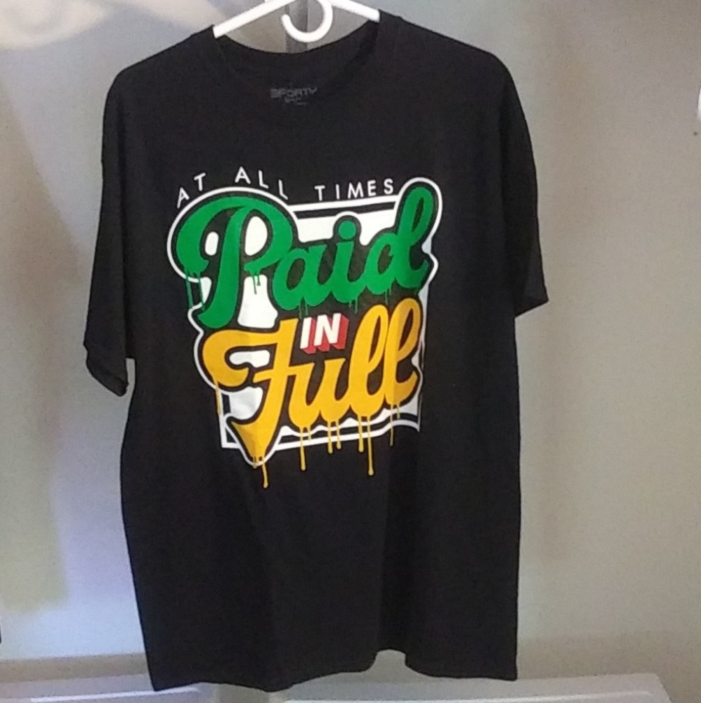 BFORTY Paid In Full At All Times T-Shirt